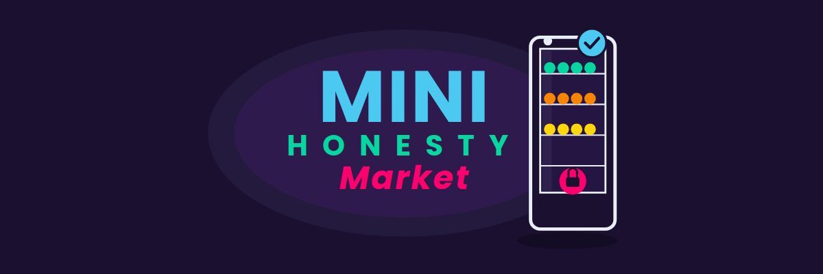 MINI Honesty Market